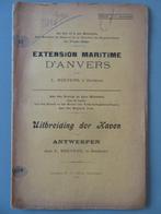 1905 L. Roevens Oorderen , Uitbreiding haven Antwerpen, Boeken, Geschiedenis | Stad en Regio, Verzenden, 20e eeuw of later, Zo goed als nieuw