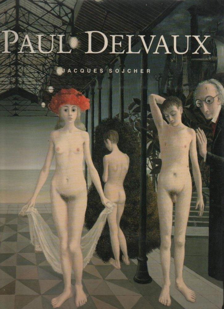PAUL DELVAUX par Jacques SOJCHER ( Ed. Ars Mundi 1991 ), Livres, Art & Culture | Arts plastiques, Neuf, Peinture et dessin, Enlèvement ou Envoi