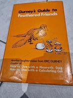 Guide Gurney des amis à plumes par Gurney, Nancy et Eri, Livres, Comme neuf, Enlèvement ou Envoi, Oiseaux