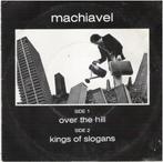 MACHIAVEL: "Over the hill" - BELPOPTOPPER!, 7 inch, Single, Ophalen of Verzenden, Zo goed als nieuw