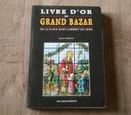 Livre d'or du Grand Bazar de la place Saint-Lambert de Liège, Livres, Enlèvement ou Envoi, Utilisé