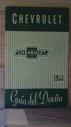 Chevrolet 1953, manuel du propriétaire. Edition espagnole., Enlèvement ou Envoi