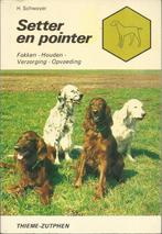 SETTER en POINTER - H. SCHWOYER, Honden, Ophalen of Verzenden, Gelezen, H. SCHWOYER