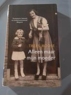 Trees Roose - Alleen maar mijn moeder, Boeken, Ophalen of Verzenden, Zo goed als nieuw, Trees Roose