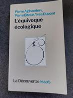 L'équivoque écologique - la découverte/essais 1991, Livres, Philosophie, Comme neuf, Autres sujets/thèmes, Enlèvement ou Envoi