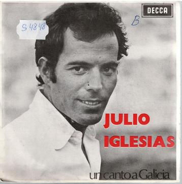  Vinyl, 7"   /   Julio Iglesias – Un Canto A Galicia