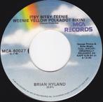 Brian Hyland  – Itsy Bitsy Teenie Weenie ''Popcorn oldies'', Cd's en Dvd's, Vinyl Singles, Pop, Ophalen of Verzenden, 7 inch, Zo goed als nieuw
