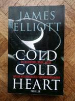 James Elliott: Cold, Cold heart -Nederlands-, Gelezen, Ophalen of Verzenden
