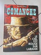 Comanche Comanche - De lucht is rood boven Laramie, Ophalen of Verzenden, Gelezen