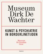 boek: Borderline times + Museum Dirk de Wachter, Boeken, Ophalen of Verzenden, Zo goed als nieuw