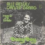 45T: Dany Dey: Alle meisjes dansen graag, Cd's en Dvd's, Vinyl | Nederlandstalig, Ophalen of Verzenden, Gebruikt, Overige formaten