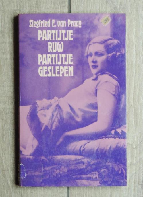 S.E. van Praag: Partijtje ruw, partijtje geslepen, Boeken, Romans, Zo goed als nieuw, Ophalen of Verzenden