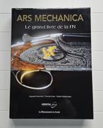 Ars Mechanica: het grote boek van de FN, een avontuur, Boeken, Ophalen of Verzenden, Gelezen, Auguste Francotte