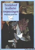 Textielverf in allerlei toepassingen M. van der beek, Ophalen of Verzenden, Zo goed als nieuw