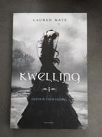Lauren Kate - Kwelling, Boeken, Ophalen of Verzenden, Zo goed als nieuw, Lauren Kate