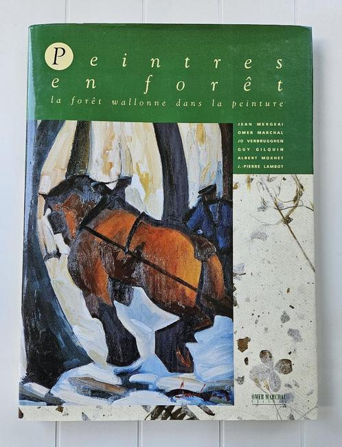 Peintres en forêt : la forêt wallonne dans la peinture, Livres, Art & Culture | Arts plastiques, Utilisé, Enlèvement ou Envoi