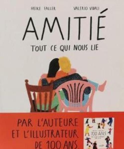 Amitié tout ce qui nous lie Heike Faller Valerio Vidali, Livres, Psychologie, Comme neuf, Psychologie de la personnalité, Enlèvement ou Envoi