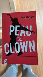 Peau de Clown de Nicolas Keszei, Livres, Comme neuf