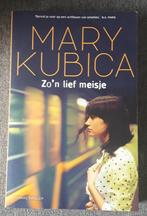 Mary Kubica - Zo'n lief meisje, Ophalen of Verzenden, Zo goed als nieuw, Mary Kubica