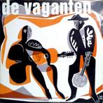 DE VAGANTEN  1969 en de vaganten 1974, Cd's en Dvd's, Ophalen of Verzenden, Zo goed als nieuw, 12 inch, Streekmuziek