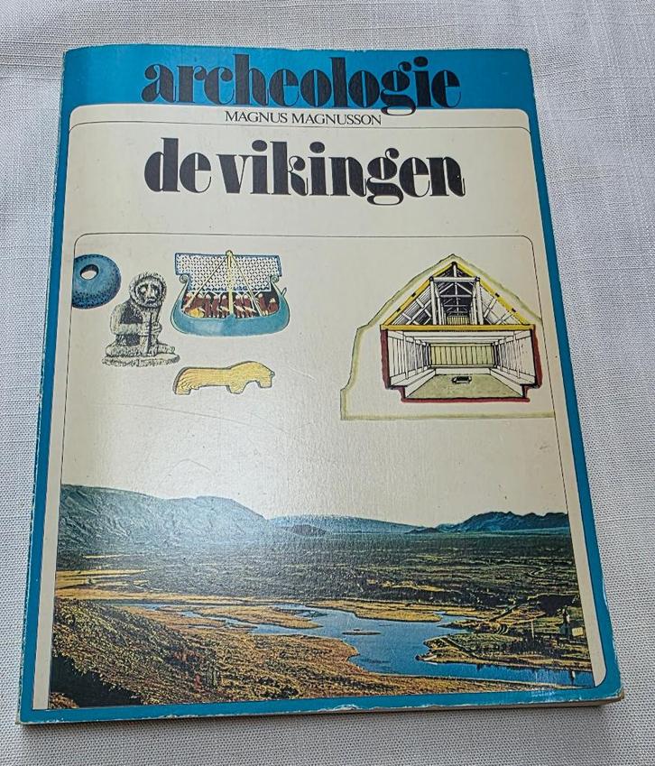Archeologie De Vikingen, Magnus Magnussen, Livres, Histoire mondiale, Utilisé, Europe, Enlèvement ou Envoi