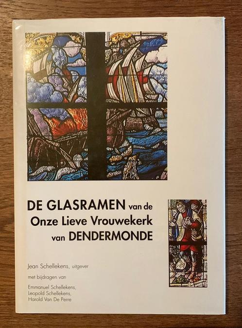 De glasramen van de Onze Lieve Vrouwekerk van Dendermonde, Livres, Histoire & Politique, Comme neuf, Enlèvement ou Envoi