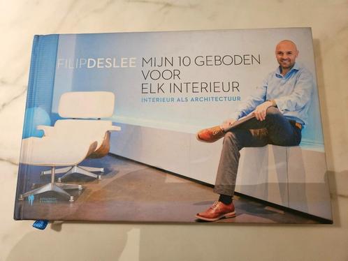 "Mijn 10 geboden voor elk interieur" van Filip Deslee, Boeken, Wonen en Tuinieren, Nieuw, Interieur en Design, Ophalen of Verzenden