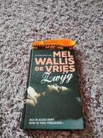 Mel Wallis de Vries - Zwijg, Boeken, Ophalen, Zo goed als nieuw, Mel Wallis de Vries