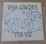 7"  Vaya Con Dios ‎– For You, Enlèvement ou Envoi, Single, Comme neuf, Pop