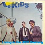 The Kids - Living in the 20th century, Ophalen of Verzenden, Gebruikt, 12 inch