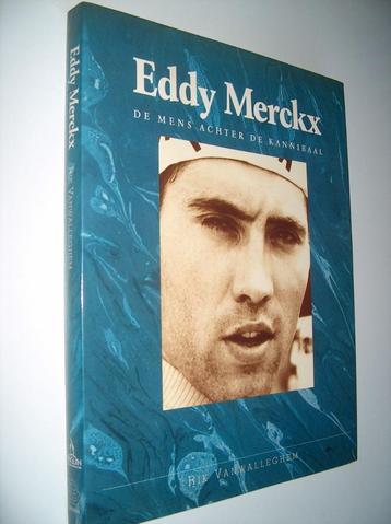 Rik Vanwalleghem - Eddy Merckx - de mens achter de kannibaal beschikbaar voor biedingen