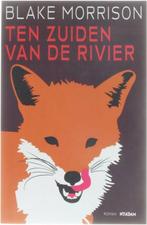 Te Koop Boek TEN ZUIDEN VAN DE RIVIER Blake Morrison, Boeken, Europa overig, Ophalen of Verzenden, Blake Morrison, Zo goed als nieuw