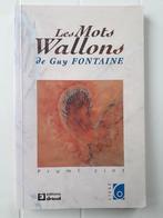 Les mots wallons - tome 1, Wallons, Utilisé, Enlèvement ou Envoi, Guy Fontaine