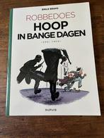 Stripboek Robbedoes hoop in bange dagen, Boeken, Ophalen of Verzenden, Nieuw