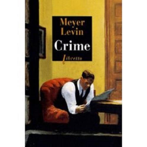 Crime - Meyer Levin, Livres, Romans historiques, Utilisé, Enlèvement