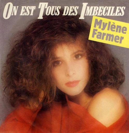 Vinyl 45T van Mylène Farmer - "We zijn allemaal imbecielen", Cd's en Dvd's, Vinyl | Pop, Gebruikt, 1980 tot 2000, Overige formaten