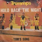 The Trammps - Hold back the night / Tom's song, Gebruikt, 7 inch, Single, Ophalen of Verzenden
