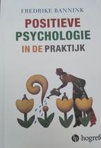 BOEK - Positieve Psychologie in de praktijk, Boeken, Ophalen of Verzenden, Frederike Bannink, Zo goed als nieuw