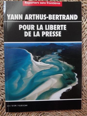Yann Arthus-Bertrand, pour la liberté de la presse, mai 2002