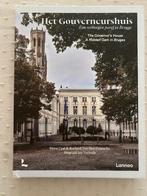 Brugge : Het Gouvernementshuis ( Lannoo ), Ophalen of Verzenden