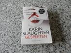 nr.150 - Gespleten - Karin Slaughter - thriller, Boeken, Ophalen of Verzenden