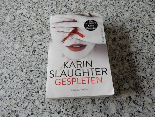 nr.150 - Gespleten - Karin Slaughter - thriller, Livres, Thrillers, Enlèvement ou Envoi