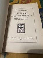 Jan Yoens en de Witte Kaproenen - L. Van Laeken (L. Opdebeek, Utilisé, Enlèvement ou Envoi, L. Van Laeken, Fiction