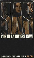 S.A.S. L’or de la Rivière Kwaï - Gérard de Villiers, Ophalen of Verzenden, Nieuw, Gérard de Villiers