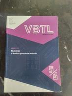 VBTL 5/6 - Matrices (D-finaliteit gevorderde), Boeken, Schoolboeken, Gelezen, ASO, Wiskunde A, Die keure