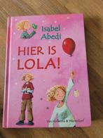 I. Abedi - Hier is Lola!, Comme neuf, Enlèvement ou Envoi, I. Abedi