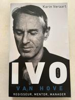 Boek door Karin Veraart - Ivo Van Hove, Ophalen, Zo goed als nieuw, Karin Veraart
