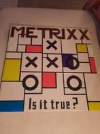 IS IT TRUE?  METRIXX, CD & DVD, Vinyles | Dance & House, Comme neuf, Enlèvement ou Envoi