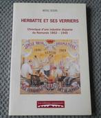 Herbatte et ses verriers  -  Namur  1852 - 1949, Enlèvement ou Envoi, Utilisé