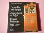 Le meuble en Belgique 1500-1800 *** état neuf**, Enlèvement ou Envoi, Neuf, Thibaut Wolvesperges